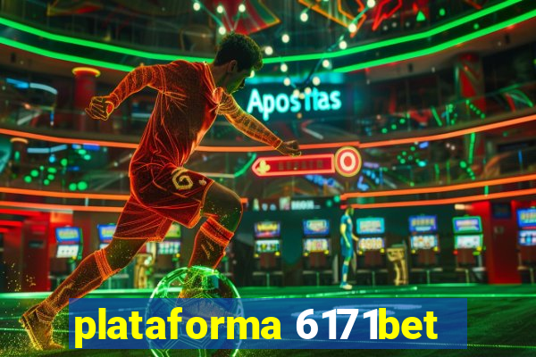 plataforma 6171bet